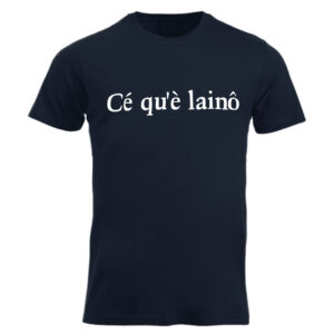 T-shirt Cé què lai no